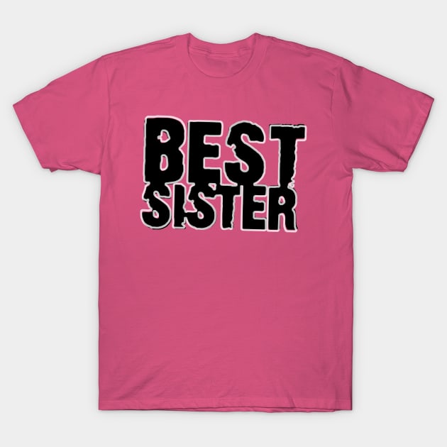 best sister T-Shirt by manuvila